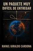 Un paquete muy difícil de entregar. (eBook, ePUB)