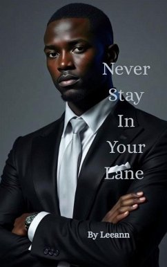 Cover Never Stay In Your Lane (eBook, ePUB)