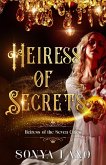 Heiress of Secrets (Heiress of the Seven Cities, #1) (eBook, ePUB) Heiress of Secrets (Heiress of the Seven Cities, #1) (eBook, ePUB)