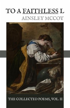 Cover To A Faithless L (The Collected Poems, #2) (eBook, ePUB)