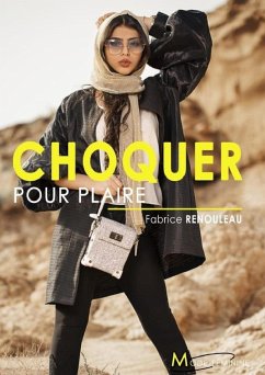 Choquer pour plaire (eBook, ePUB) - Fafa5152