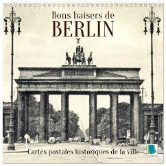 Bons baisers de Berlin : Cartes postales historiques de la ville (Calendrier mural carré 2026 30x30 cm) Calendrier double avec une page pour vos prises de notes