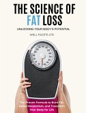 The Science of Fat Loss (eBook, ePUB) The Science of Fat Loss (eBook, ePUB)