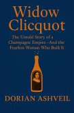Widow Clicquot (eBook, ePUB) Widow Clicquot (eBook, ePUB)