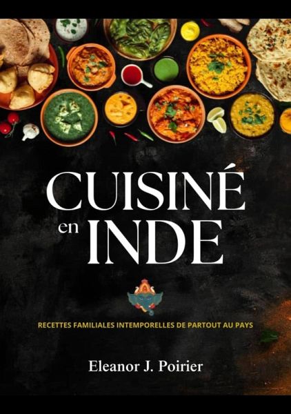 Cuisiné en Inde (eBook, ePUB) Cuisiné en Inde (eBook, ePUB)