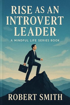 Cover Rise as an Introvert Leader (eBook, ePUB)