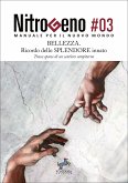 Nitrogeno. Bellezza, ricordo dello Splendore innato (eBook, ePUB) Nitrogeno. Bellezza, ricordo dello Splendore innato (eBook, ePUB)