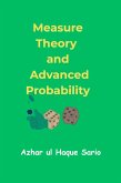 Measure Theory and Advanced Probability (eBook, ePUB)