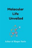 Molecular Life Unveiled (eBook, ePUB)