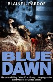 Blue Dawn (eBook, ePUB) Blue Dawn (eBook, ePUB)