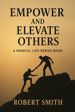 Cover Empower and Elevate Others (eBook, ePUB)