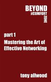 Mastering the Art of Effective Networking (eBook, ePUB) Mastering the Art of Effective Networking (eBook, ePUB)
