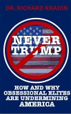 Never Trump (eBook, ePUB) Never Trump (eBook, ePUB)
