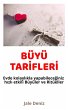 BÜYÜ TARIFLERI Evde kolaylikla... - Bild 1