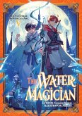 The Water Magician: Arc 1 Volume 5 (eBook, ePUB)