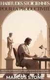 Habitudes Stoïciennes Pour La Productivité (eBook, ePUB)