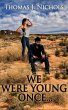 We Were Young Once... (eBook, ePUB) - Bild 1