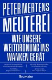 Meuterei (eBook, ePUB) Meuterei (eBook, ePUB)
