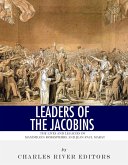 Leaders of the Jacobins (eBook, ePUB) Leaders of the Jacobins (eBook, ePUB)