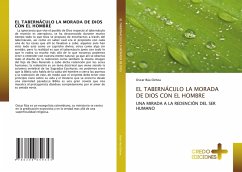 Cover EL TABERNÁCULO LA MORADA DE DIOS CON EL HOMBRE