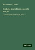 Catalogue général des manuscrits français Catalogue général des manuscrits français