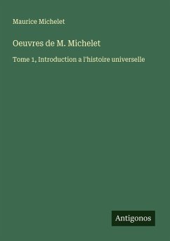 Oeuvres de M. Michelet - Michelet, Maurice