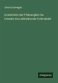 Geschichte der Philosophie im Umriss: ein Leitfaden zur Uebersicht