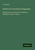 Bulletin de la Société de Géographie