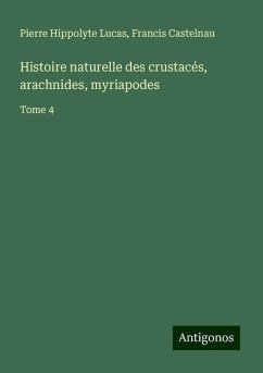Cover Histoire naturelle des crustacés, arachnides, myriapodes