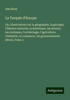 La Turquie d'Europe - Boué, Ami La Turquie d'Europe - Boué, Ami