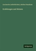 Erzählungen und Skizzen Erzählungen und Skizzen