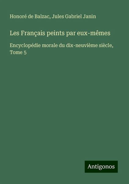 Les Français peints par eux-mêmes Les Français peints par eux-mêmes