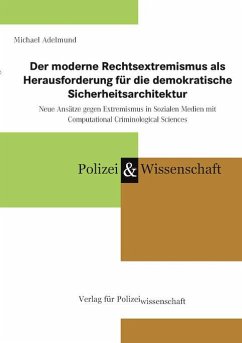 Cover Der moderne Rechtsextremismus als Herausforderung für die demokratische Sicherheitsarchitektur