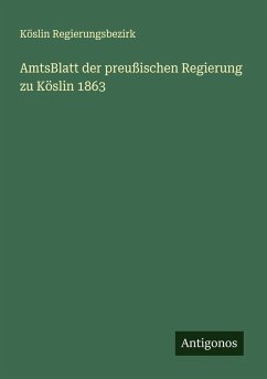 Cover AmtsBlatt der preußischen Regierung zu Köslin 1863
