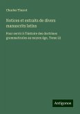 Notices et extraits de divers manuscrits latins Notices et extraits de divers manuscrits latins