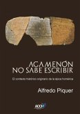 Agamenón no sabe escribir Agamenón no sabe escribir