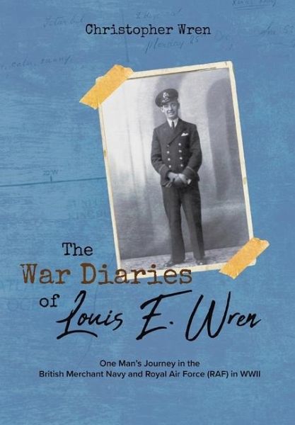 The War Diaries of Louis E. Wren