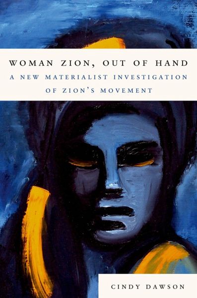 Woman Zion, Out of Hand Woman Zion, Out of Hand