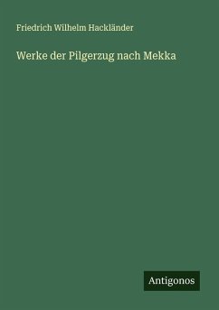 Cover Werke der Pilgerzug nach Mekka