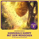 Hannibals Kampf mit dem Menschen (Biene Maja, Folge 9) (MP3-Download) Hannibals Kampf mit dem Menschen (Biene Maja, Folge 9) (MP3-Download)
