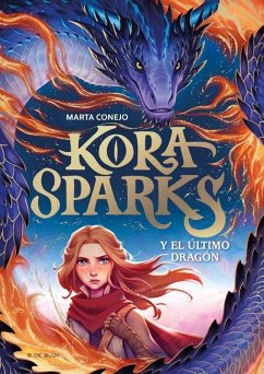Kora Sparks Y El Último Dragón / Kora Sparks and the Last Dragon Cover Kora Sparks Y El Último Dragón / Kora Sparks and the Last Dragon