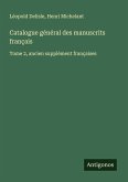 Catalogue général des manuscrits français