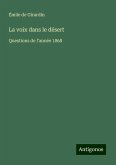 La voix dans le désert La voix dans le désert