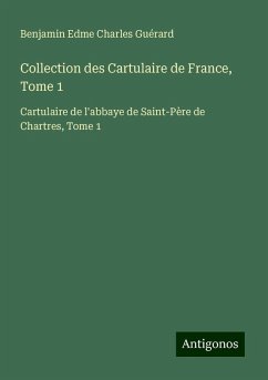 Cover Collection des Cartulaire de France, Tome 1