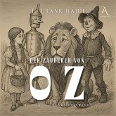 Der Zauberer von Oz - Hörbuch Klassiker (MP3-Download) Der Zauberer von Oz - Hörbuch Klassiker (MP3-Download)