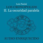 Los Cronopolios 2. La oscuridad paralela (MP3-Download)