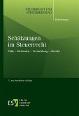 Schätzungen im Steuerrecht Schätzungen im Steuerrecht