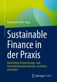 Sustainable Finance in der Praxis Sustainable Finance in der Praxis
