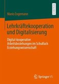 Lehrkräftekooperation und Digitalisierung Lehrkräftekooperation und Digitalisierung