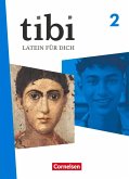 tibi Band 2 - Allgemeine Ausgabe ab 2025 - Schulbuch mit digitalen Medien tibi Band 2 - Allgemeine Ausgabe ab 2025 - Schulbuch mit digitalen Medien